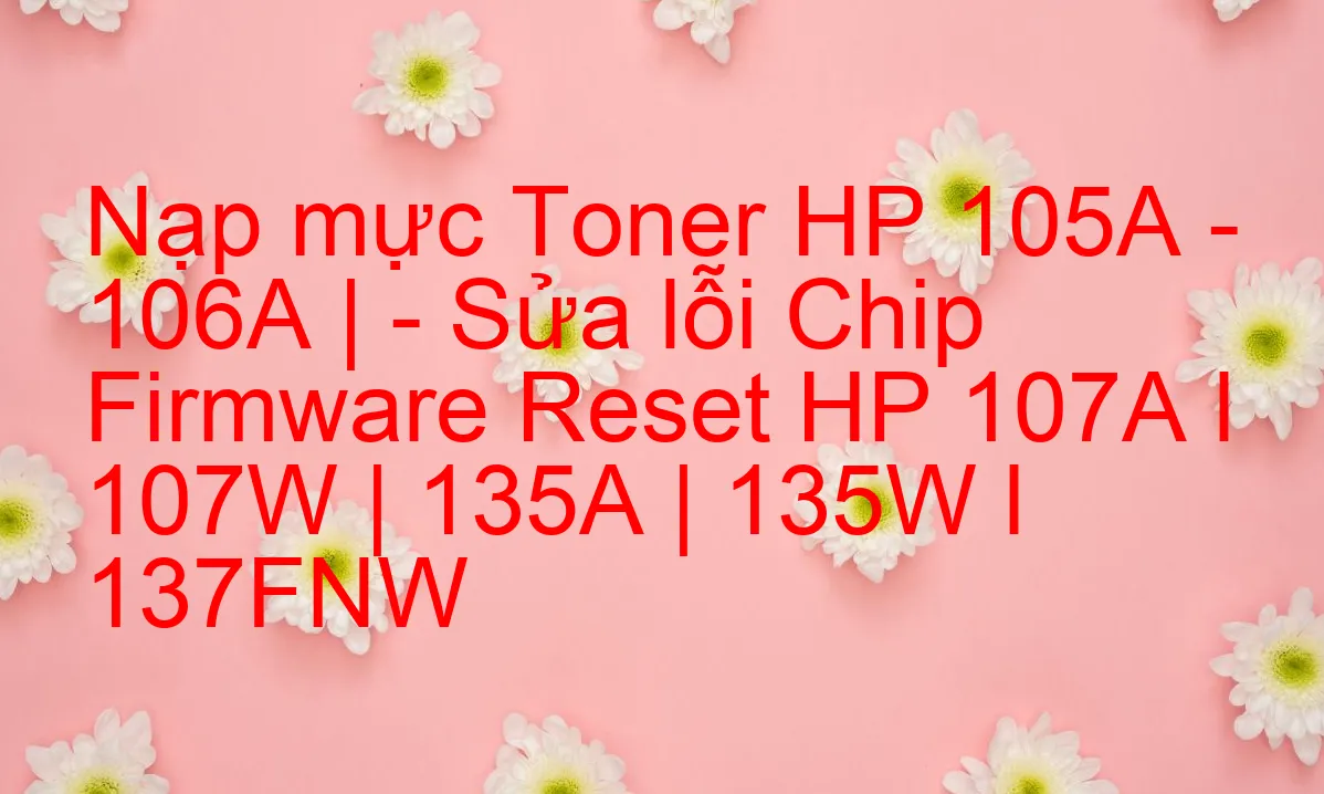 HP Laser 107a / HP Laser 107w - download mode / force mode reset printer